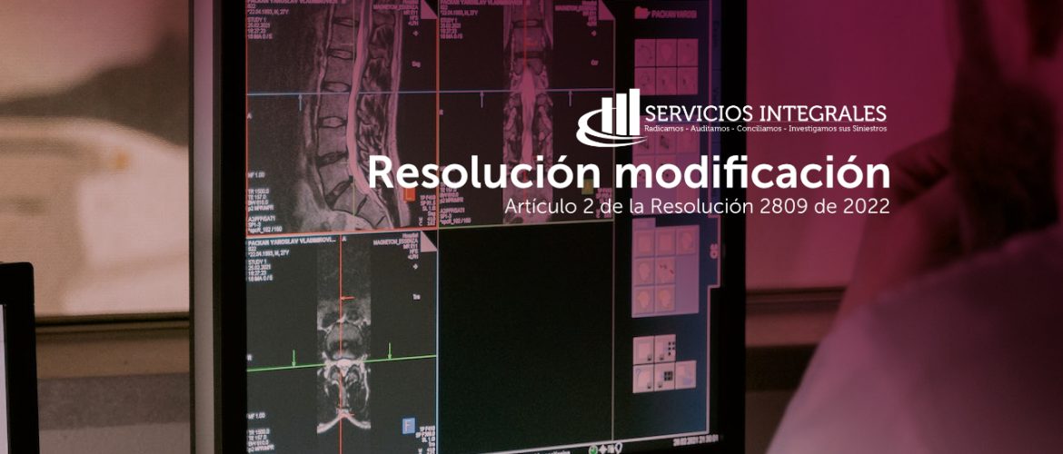 Modificación de Resolución 2809 de 2022