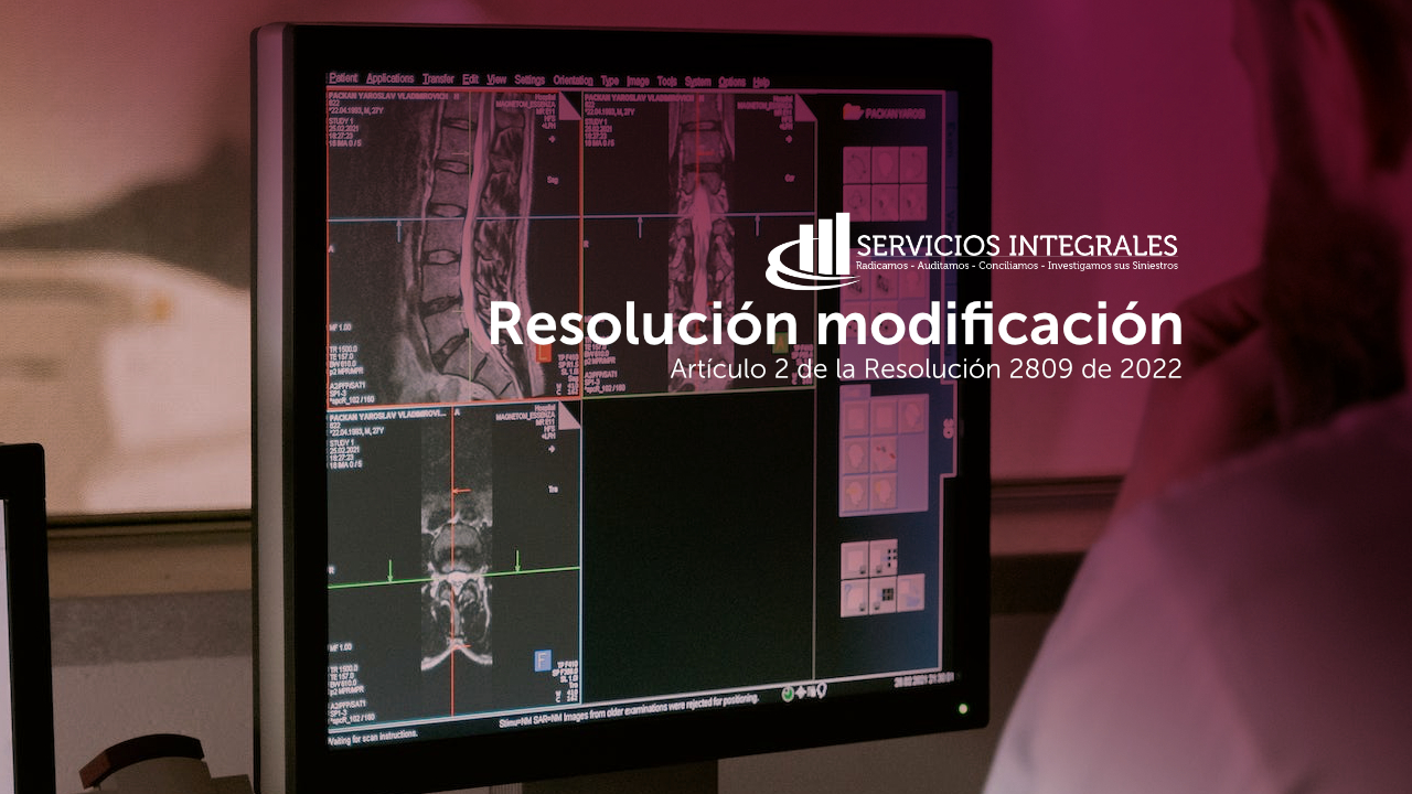 Modificación de Resolución 2809 de 2022