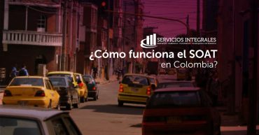 ¿Cómo funciona el SOAT en Colombia?